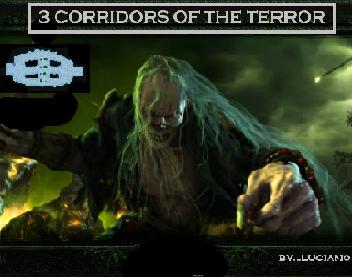 Corridors of the terror